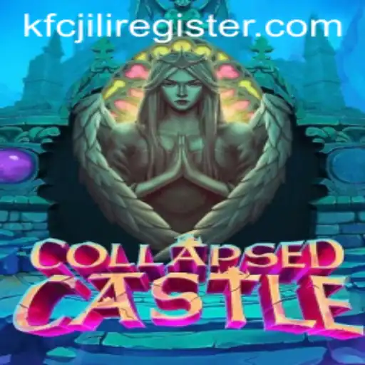 Explore the Adventure of CollapsedCastle: Unveiling the Enigmatic World of KFCJILI