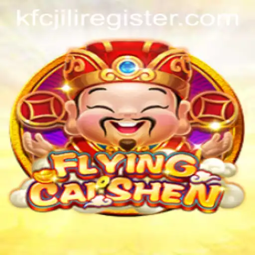 Discover the Exciting World of FlyingCaiShen: A Thrilling Adventure