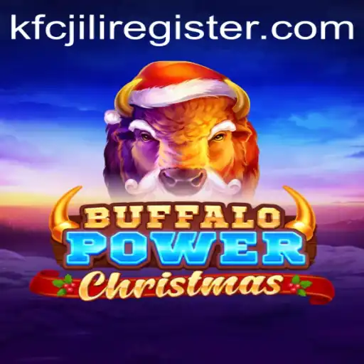 Exploring the Enchanting World of BuffaloPowerChristmas with KFCJILI
